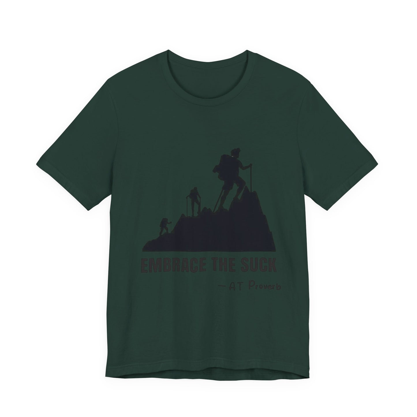 Embrace The Suck Adult Unisex Jersey