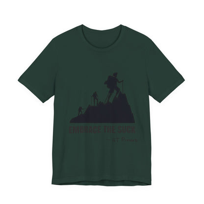 Embrace The Suck Adult Unisex Jersey