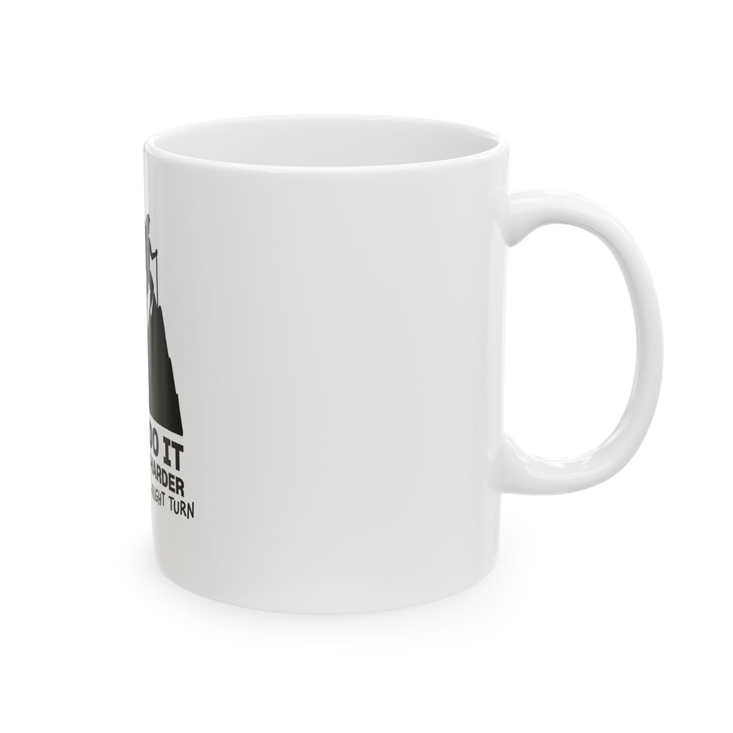 Hikers Do It White Ceramic Mug, (11oz, 15oz)