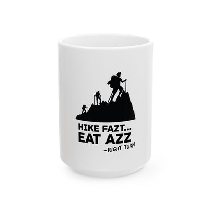 Hike FAZT Ceramic Mug, (11oz, 15oz)