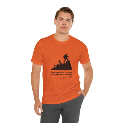 Entschleunige Dich Zum Adult Unisex Jersey