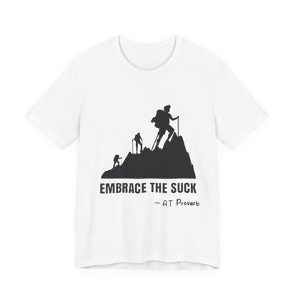 Embrace The Suck Adult Unisex Jersey