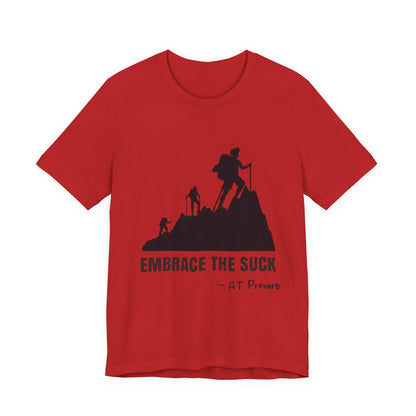 Embrace The Suck Adult Unisex Jersey