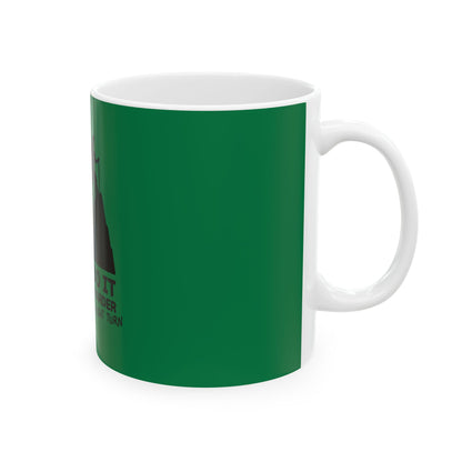 Hikers Do It Green Ceramic Mug, (11oz, 15oz)