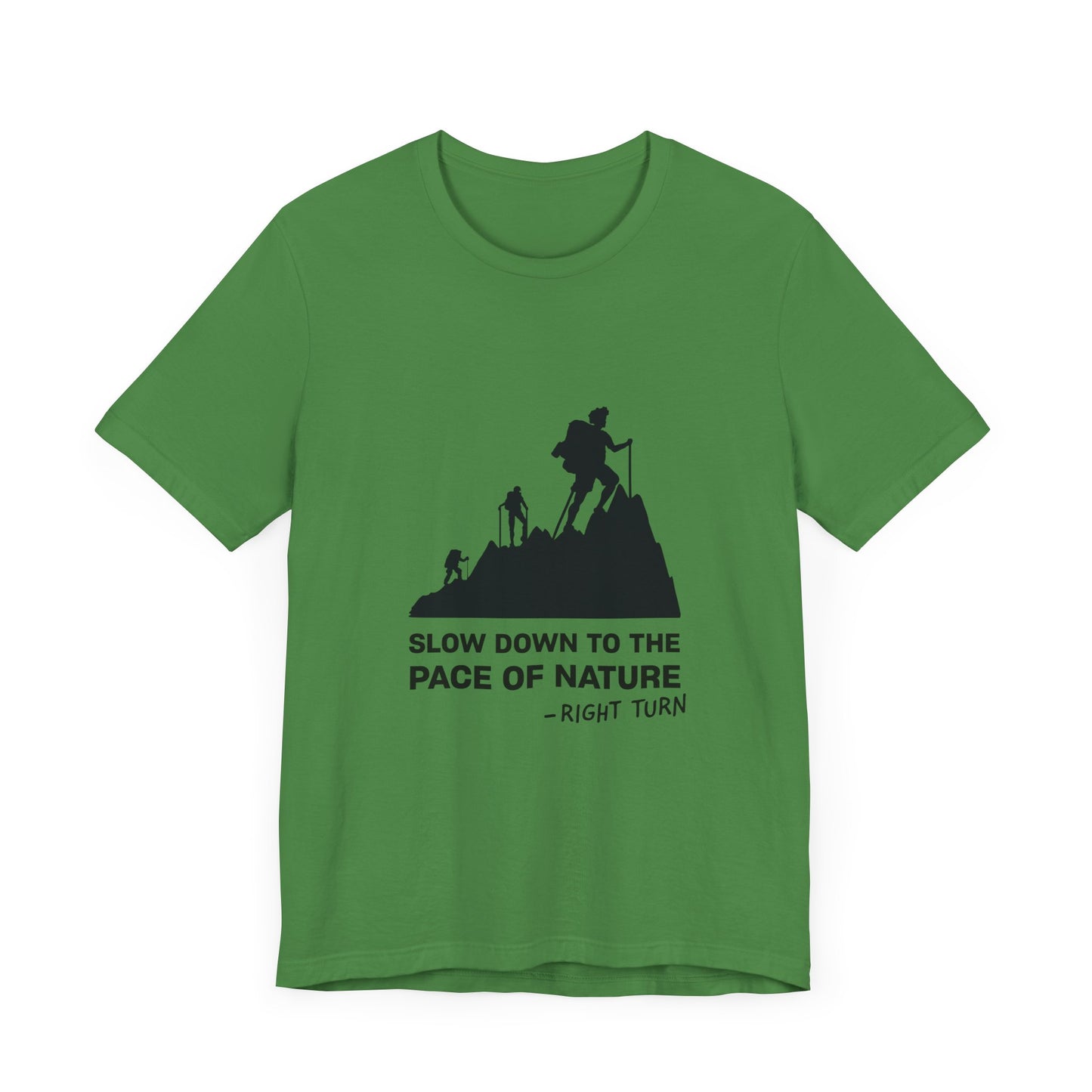 Slow Down to the Pace of Nature Adult Unisex Jersey