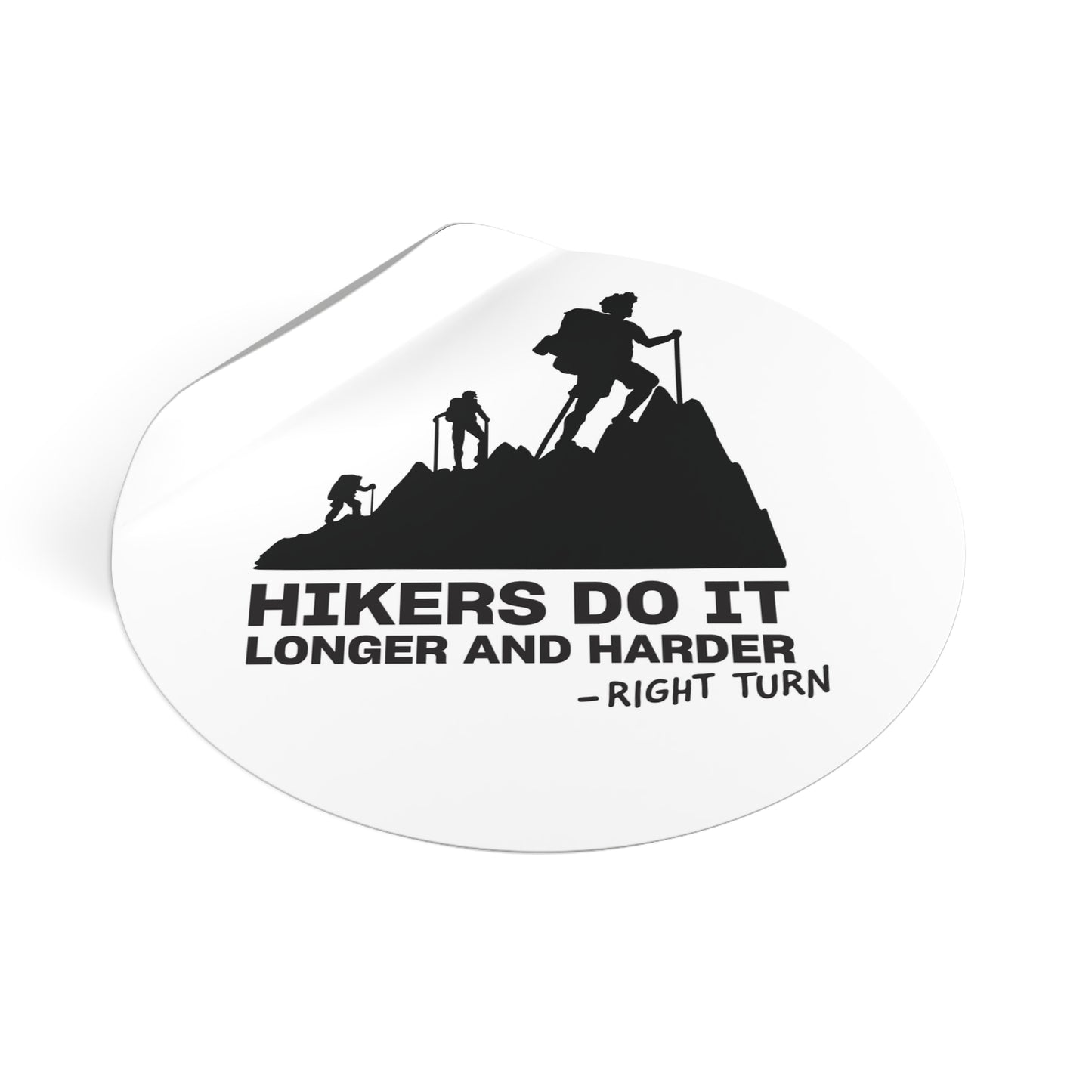 Hike Fast Round Vinyl Sticker — Funny Hiking Outdoors Decal