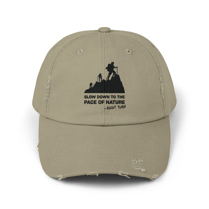 Slow Down to the Pace of Nature Adult Unisex Distressed Cap