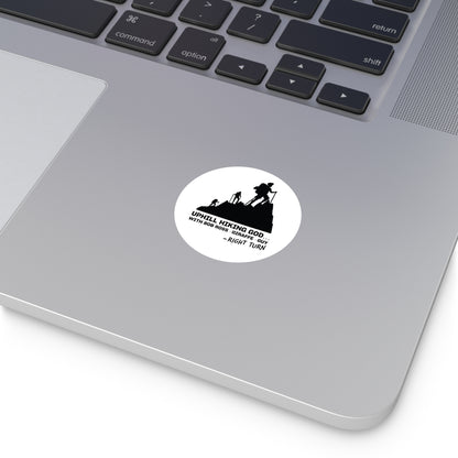 Uphill Hiking God Round Vinyl Sticker — Funny Hiking Outdoors Decal