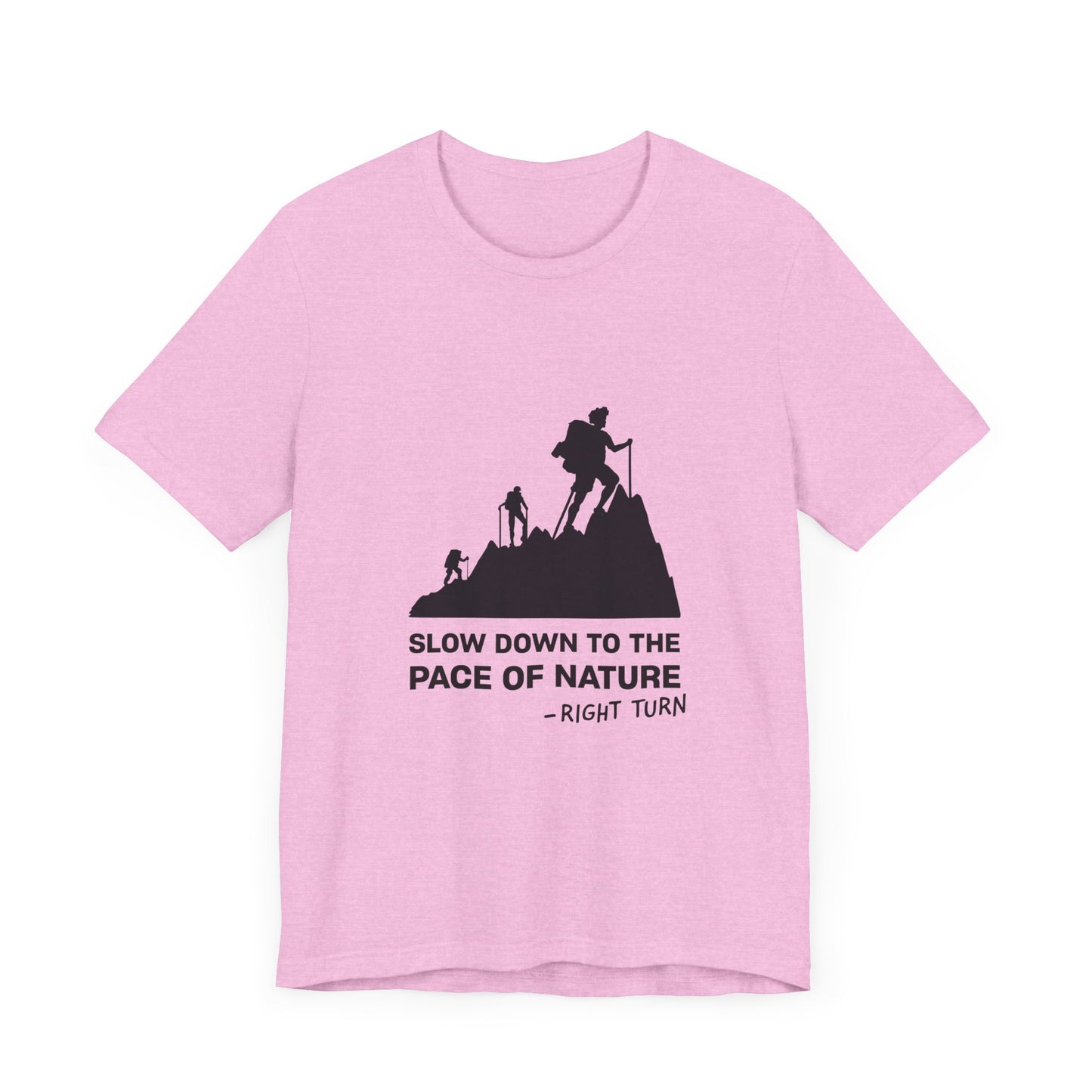 Slow Down to the Pace of Nature Adult Unisex Jersey