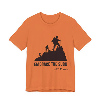 Embrace The Suck Adult Unisex Jersey