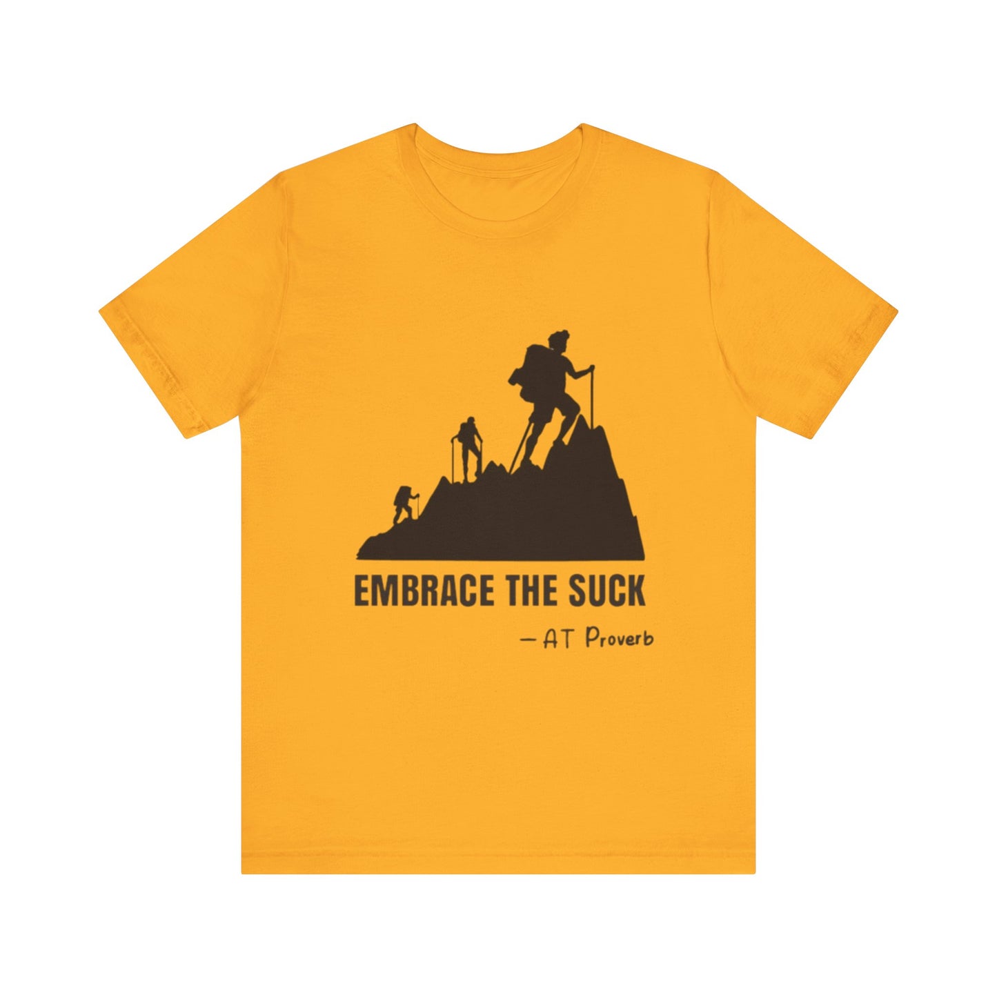 Embrace The Suck Adult Unisex Jersey