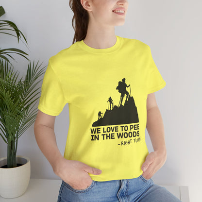 We Love to Pee Adult Unisex Tee