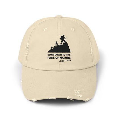 Slow Down to the Pace of Nature Adult Unisex Distressed Cap