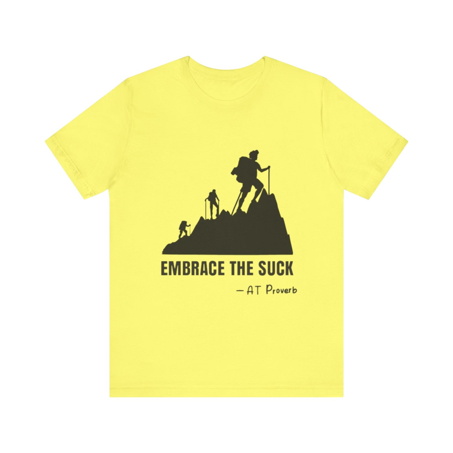 Embrace The Suck Adult Unisex Jersey