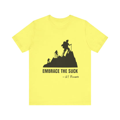 Embrace The Suck Adult Unisex Jersey