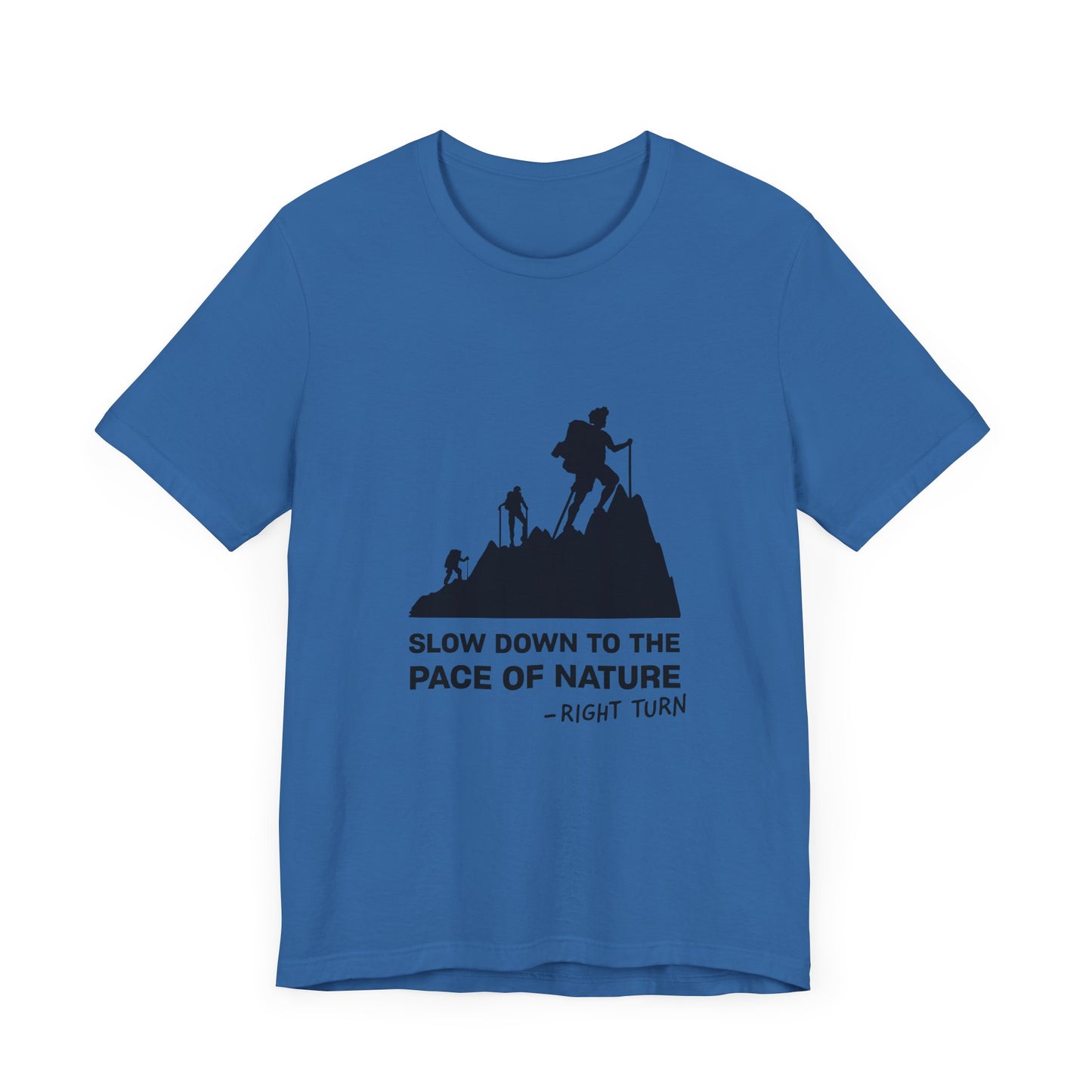 Slow Down to the Pace of Nature Adult Unisex Jersey