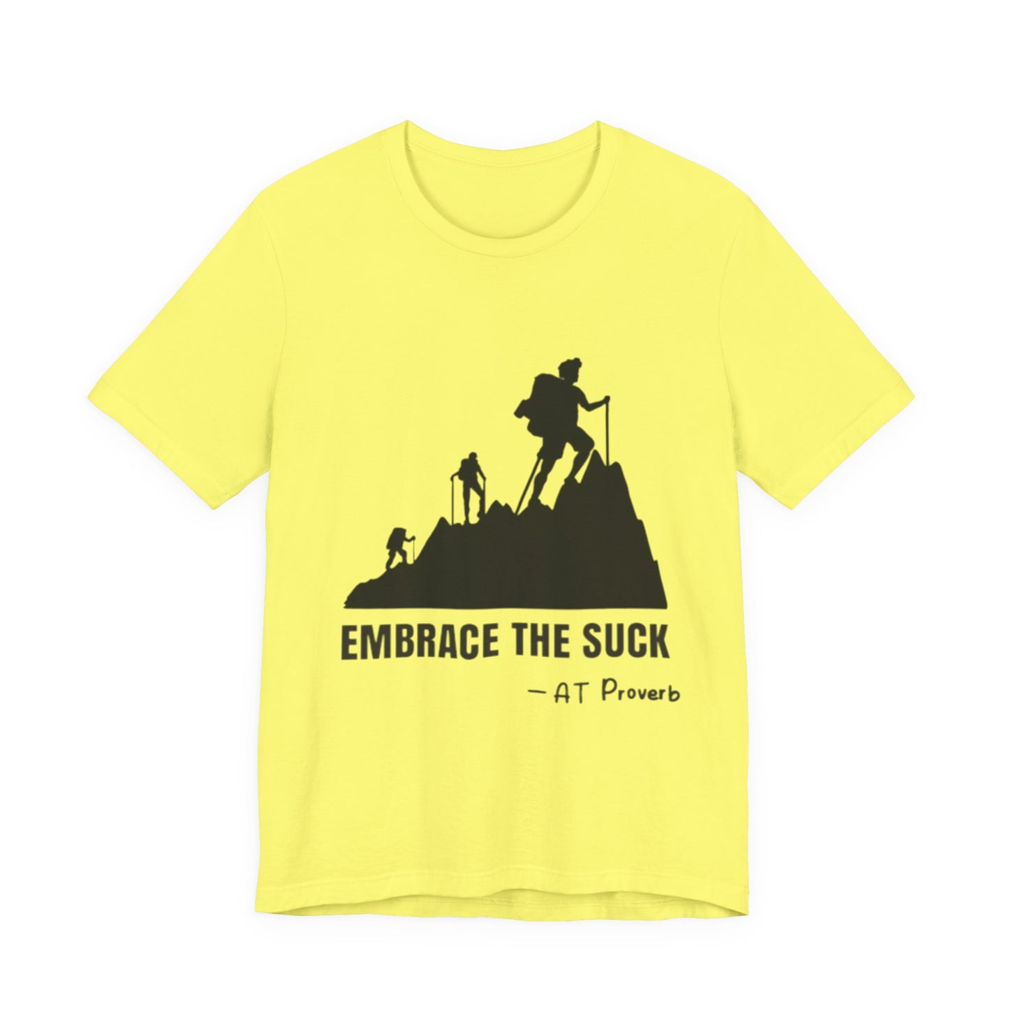 Embrace The Suck Adult Unisex Jersey