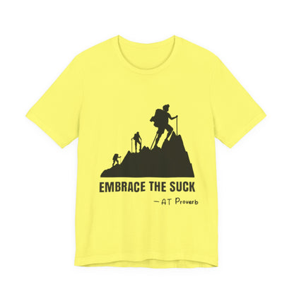 Embrace The Suck Adult Unisex Jersey
