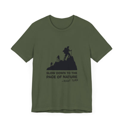 Slow Down to the Pace of Nature Adult Unisex Jersey